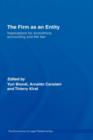 The Firm as an Entity : Implications for Economics, Accounting and the Law - Book