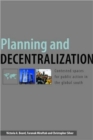 Planning and Decentralization : Contested Spaces for Public Action in the Global South - Book