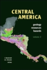 Central America, Two Volume Set : Geology, Resources and Hazards - Book
