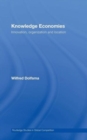 Knowledge Economies : Organization, location and innovation - Book