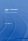 Culture, Politics and Sport : Blowing the Whistle, Revisited - Book