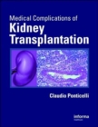 Medical Complications of Kidney Transplantation - Book