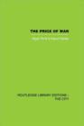 The Price of War : Urbanization in Vietnam, 1954-1985 - Book