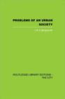 Problems of an Urban Society : The Social Framework of Planning - Book