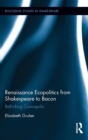 Renaissance Ecopolitics from Shakespeare to Bacon : Rethinking Cosmopolis - Book