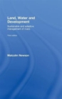 Land, Water and Development : Sustainable and Adaptive Management of Rivers - Book