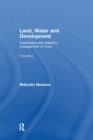 Land, Water and Development : Sustainable and Adaptive Management of Rivers - Book