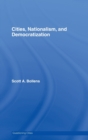 Cities, Nationalism and Democratization - Book