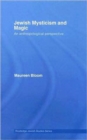 Jewish Mysticism and Magic : An Anthropological Perspective - Book