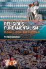 Religious Fundamentalism : Global, Local and Personal - Book