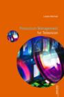 Production Management for Television - Book