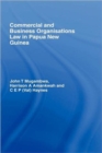 Commercial and Business Organizations Law in Papua New Guinea - Book