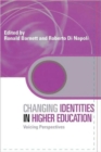 Changing Identities in Higher Education : Voicing Perspectives - Book