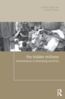 The Hidden Millions : Homelessness in Developing Countries - Book