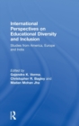 International Perspectives on Educational Diversity and Inclusion : Studies from America, Europe and India - Book