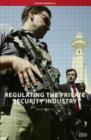 Regulating the Private Security Industry - Book