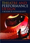 Theatre and Performance Design : A Reader in Scenography - Book