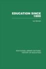 Education Since 1800 - Book