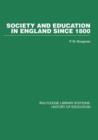 Society and Education in England Since 1800 - Book