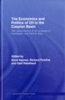 The Economics and Politics of Oil in the Caspian Basin : The Redistribution of Oil Revenues in Azerbaijan and Central Asia - Book