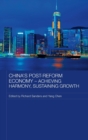 China's Post-Reform Economy - Achieving Harmony, Sustaining Growth - Book