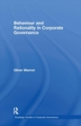 Behaviour and Rationality in Corporate Governance - Book