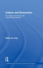 Culture and Economics : On Values, Economics and International Business - Book
