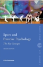 Sport and Exercise Psychology: The Key Concepts - Book