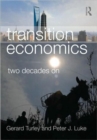 Transition Economics : Two Decades On - Book