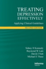 Treating Depression Effectively : Applying Clinical Guidelines - Book