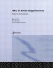 Human Resource Development in Small Organisations : Research and Practice - Book