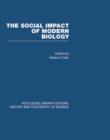 The Social Impact of Modern Biology - Book