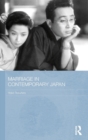 Marriage in Contemporary Japan - Book