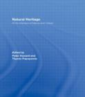 Natural Heritage : At the Interface of Nature and Culture - Book