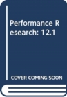 Performance Research : 12.1 - Book