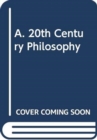 A. 20th Century Philosophy - Book