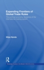 Expanding Frontiers of Global Trade Rules : The Political Economy Dynamics of the International Trading System - Book
