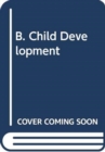 B. Child Development - Book