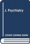 J. Psychiatry - Book