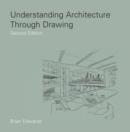 Understanding Architecture Through Drawing - Book