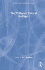 The Collected Critical Heritage I - Book