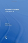 Jacobean Dramatists : Critical Heritage Set - Book