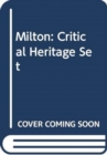 Milton : Critical Heritage Set - Book