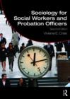 Sociology for Social Workers and Probation Officers - Book