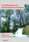 Fluid Mechanics of Environmental Interfaces - Book