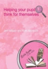 Helping your Pupils to Think for Themselves - Book