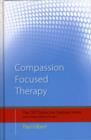 Compassion Focused Therapy : Distinctive Features - Book