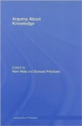 Arguing About Knowledge - Book