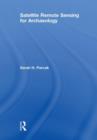 Satellite Remote Sensing for Archaeology - Book