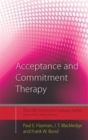 Acceptance and Commitment Therapy : Distinctive Features - Book